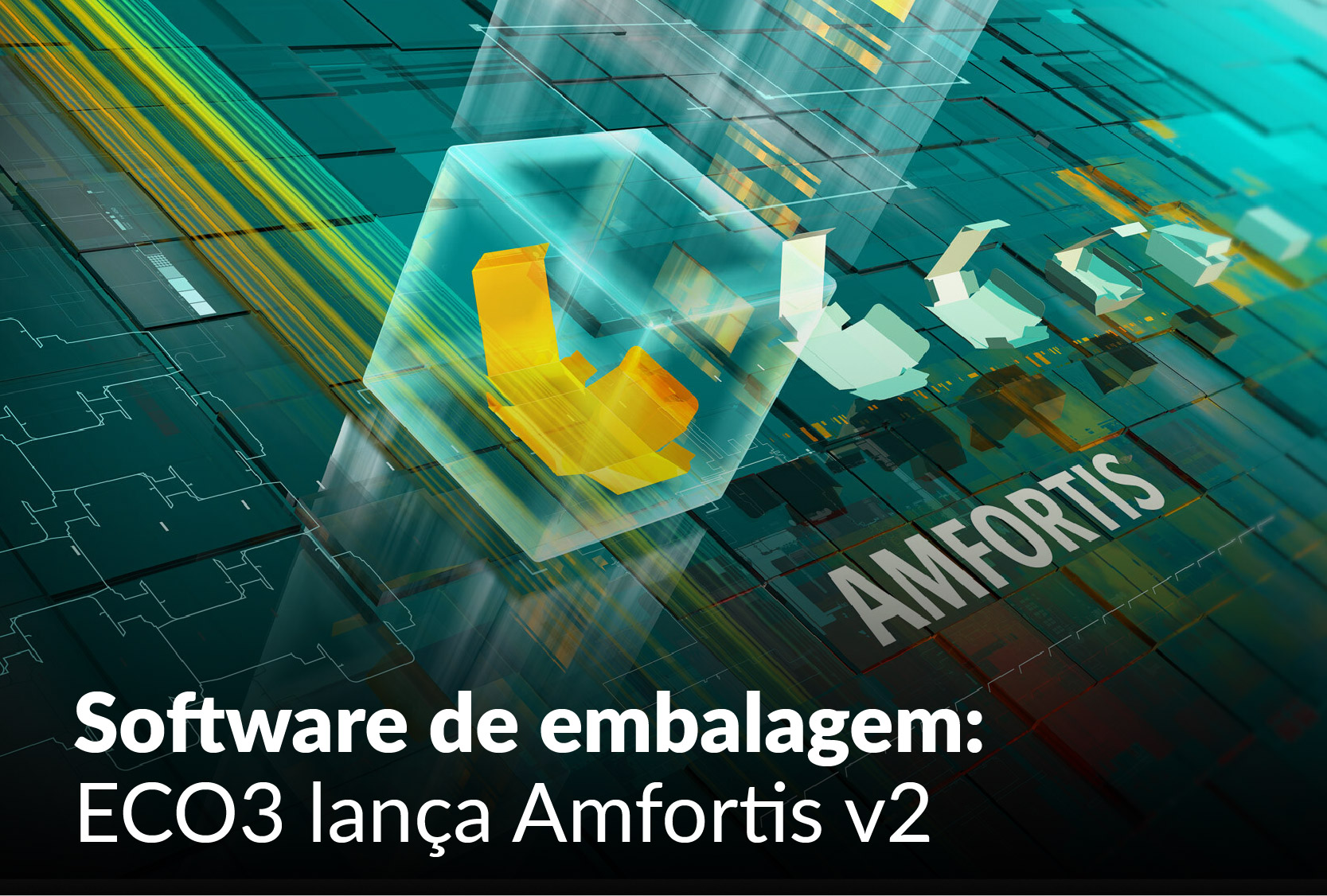 Impressão de embalagem: ECO3 anuncia Amfortis v2