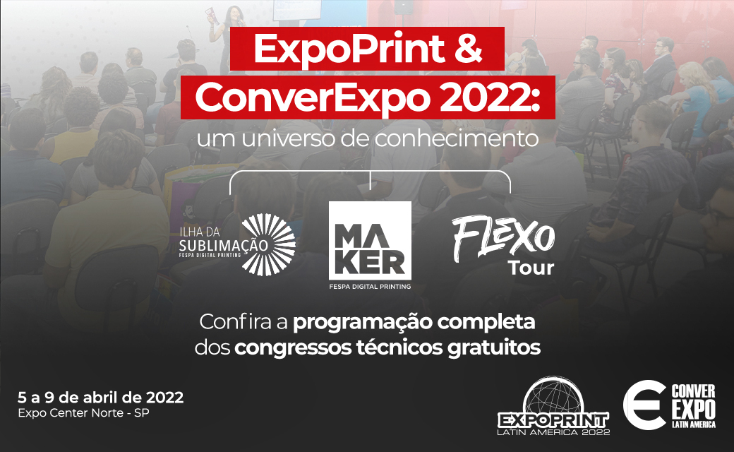 Confira a programação dos congressos da ExpoPrint & ConverExpo 2022